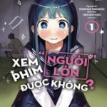 Xem Phim "Người Lớn" Được Không?