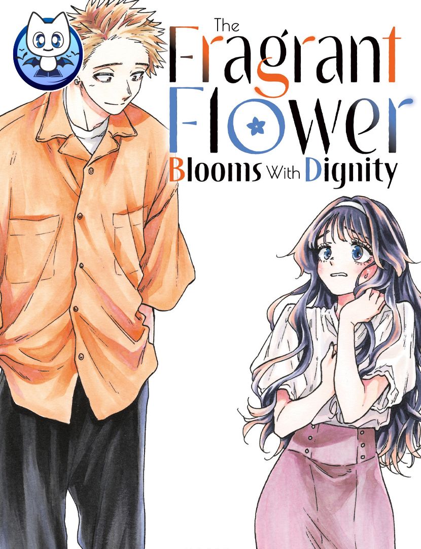 The Fragrant Flower Blooms With Dignity - Kaoru Hana Wa Rin To Saku